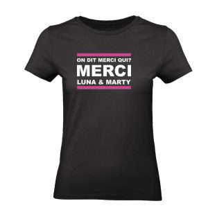 T-shirt Femme On dit merci qui ? à personnaliser